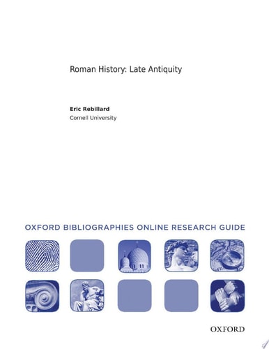 Roman History: Late Antiquity: Oxford Bibliographies Online Research Guide