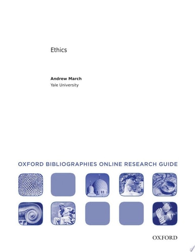 Ethics: Oxford Bibliographies Online Research Guide