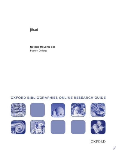 Jihad: Oxford Bibliographies Online Research Guide