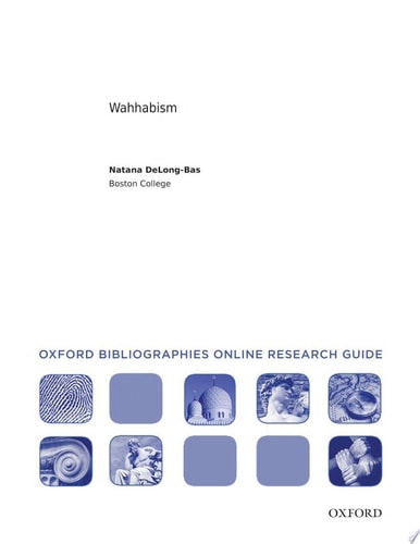 Wahhabism: Oxford Bibliographies Online Research Guide