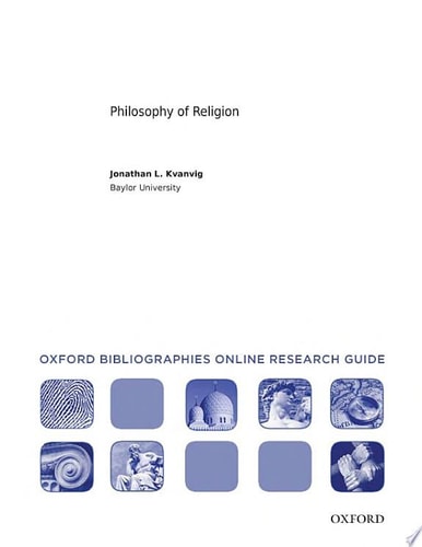 Philosophy of Religion: Oxford Bibliographies Online Research Guide