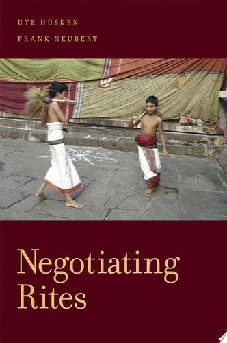 Negotiating Rites: Oxford Ritual Studies