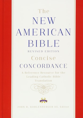 New American Bible Revised Edition: Concise Concordance