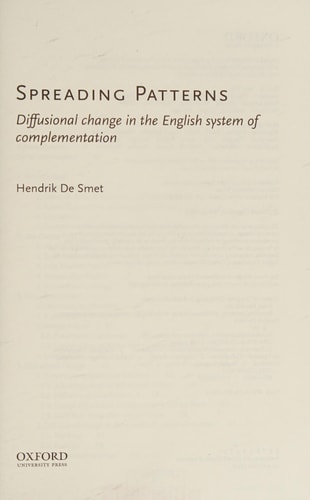 Spreading Patterns: Diffusional Change in the English System of Complementation