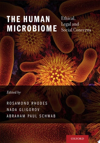 The Human Microbiome Ethical, Legal and Social Concerns