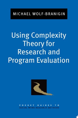 Using Complexity Theory for Research and Program Evaluation