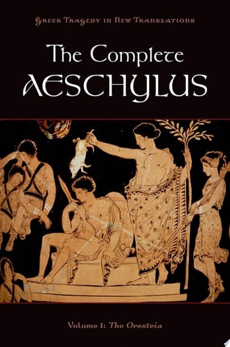 The Complete Aeschylus