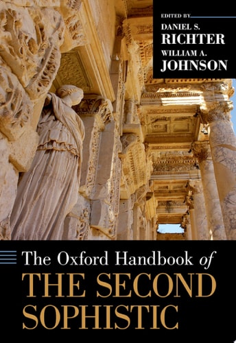 The Oxford Handbook Of The Second Sophistic