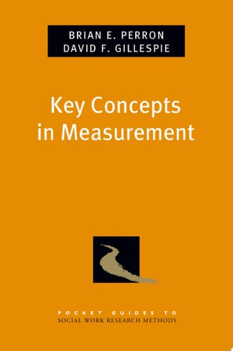 Key Concepts in Measurement: Pocket Guides to Social Work Research Methods