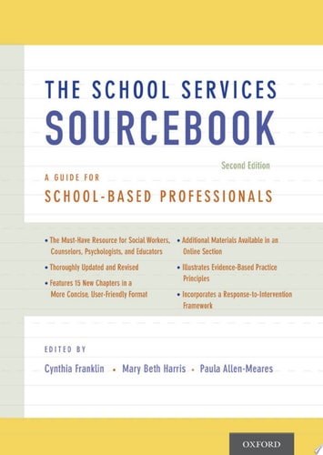 The School Services Sourcebook: A Guide for School-Based Professionals