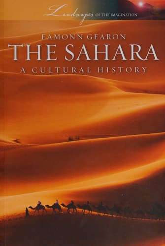 The Sahara: A Cultural History