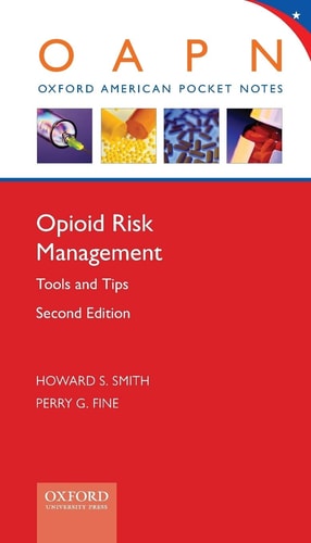 Opioid Risk Management: Tools and Tips