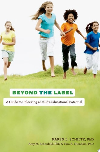 Beyond the Label A Guide to Unlocking a Child's Educational Potential