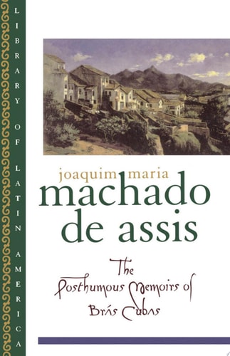 The Posthumous Memoirs of Brás Cubas