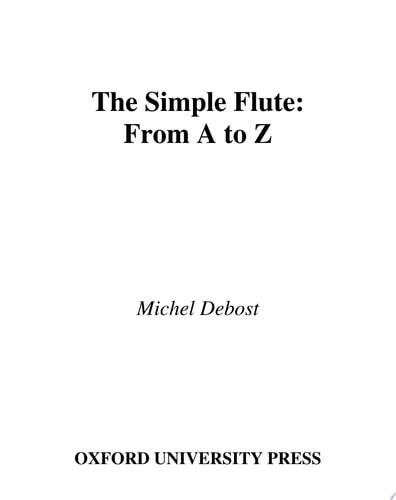 The Simple Flute: From A-Z