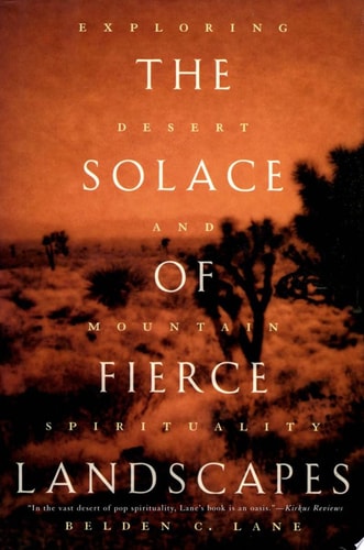 The Solace of Fierce Landscapes