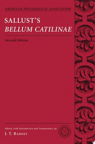 Sallust's Bellum Catilinae (Society for Classical Studies Texts & Commentaries)