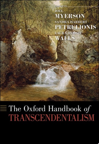 The Oxford Handbook of Transcendentalism (Oxford Handbooks)