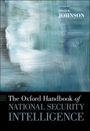 OHB NATIONAL SECUR INTELL OHBK C (Oxford Handbooks)