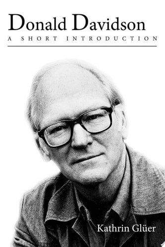 Donald Davidson A Short Introduction