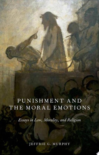 Punishment and the Moral Emotions