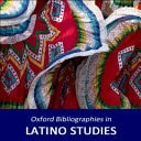 Oxford Bibliographies: Latino Studies