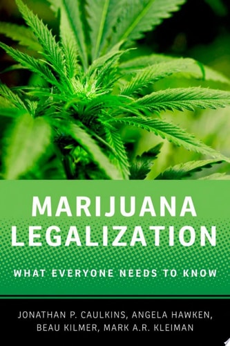 Marijuana Legalization: What Everyone Needs to Know