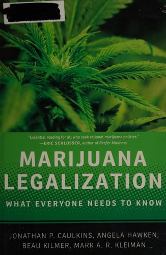 Marijuana Legalization: What Everyone Needs to Know