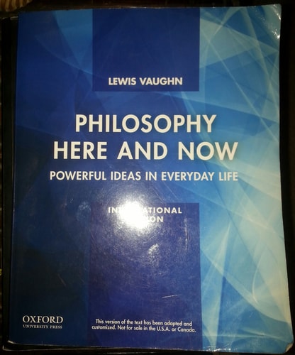 Philosophy Here and Now: Powerful Ideas in Everyday Life