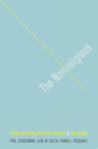 Nonreligious: Understanding Secular People and Societies