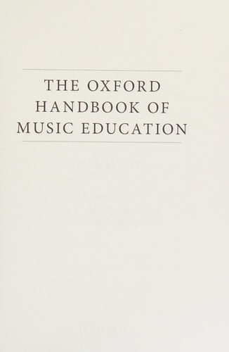 The Oxford Handbook of Music Education, Volume 2