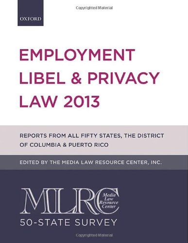 MLRC 50-State Survey: Employment Libel & Privacy Law