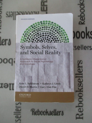Symbols, Selves, and Social Reality