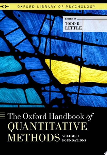 The Oxford Handbook of Quantitative Methods, Volume 1: Foundations