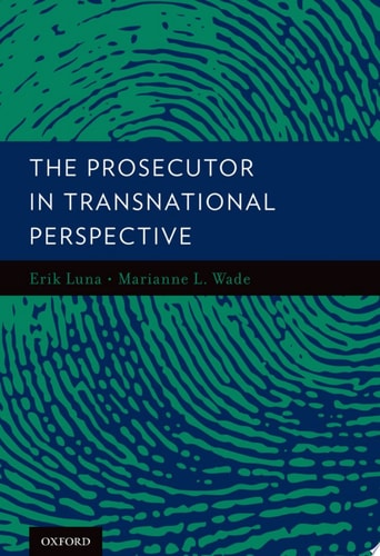 The Prosecutor in Transnational Perspective