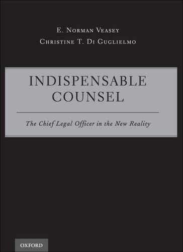 Indispensable Counsel: The Chief Legal Officer in the New Reality