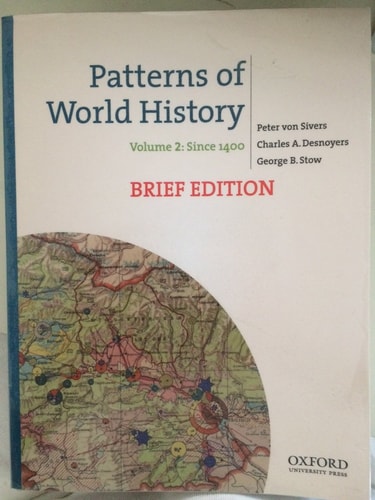 Patterns of World History, Brief Edition: Volume Two: Since 1400