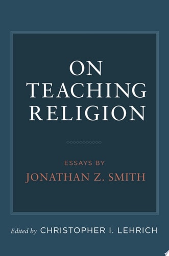 On Teaching Religion: Essays