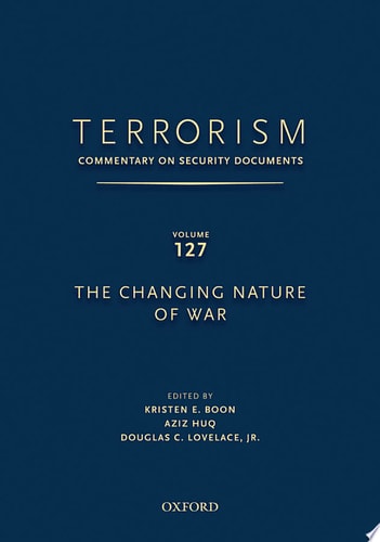 Terrorism: Commentary on Security Documents, Volume 127: The Changing Nature of War