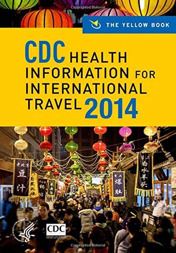 CDC Health Information for International Travel 2014: The Yellow Book