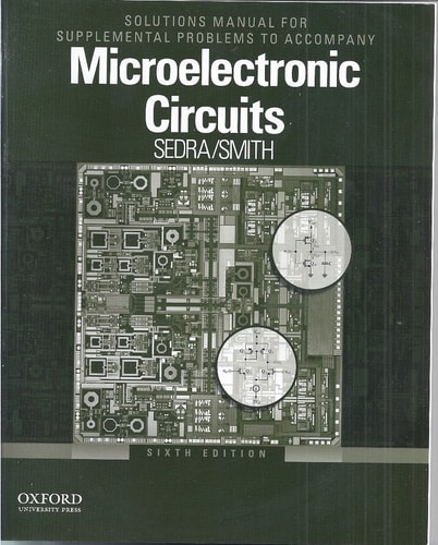 Solutions Manual for Problems Supplement for Microelectronic Circuits