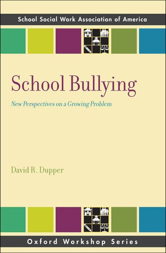 School Bullying: New Perspectives on a Growing Problem