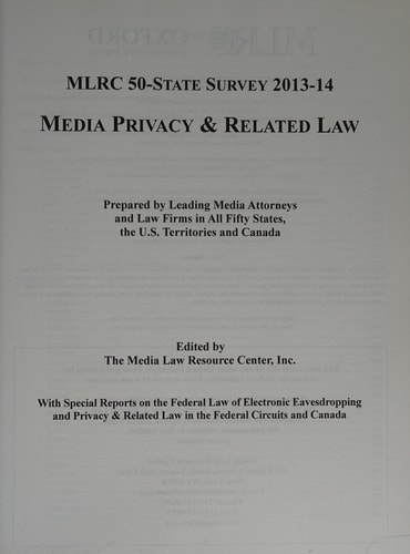 MLRC 50-State Survey: Media Privacy and Related Law 2013-14