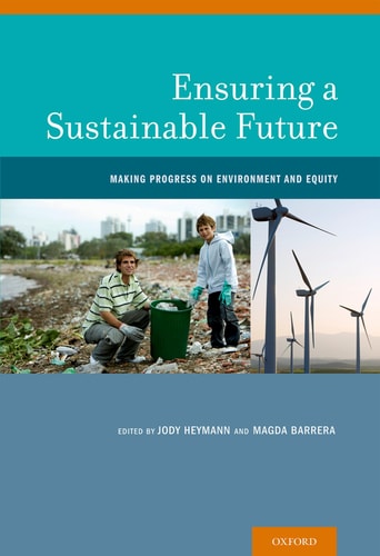 Ensuring a Sustainable Future Making Progress on Environment and Equity