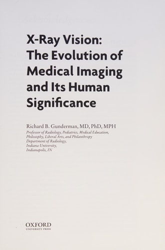 X-Ray Vision: The Evolution of Medical Imaging and Its Human Significance