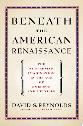 Beneath the American Renaissance