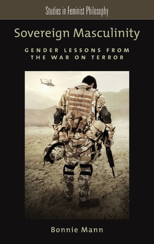 Sovereign Masculinity: Gender Lessons from the War on Terror