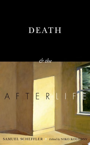 Death and the Afterlife: The Berkeley Tanner Lectures