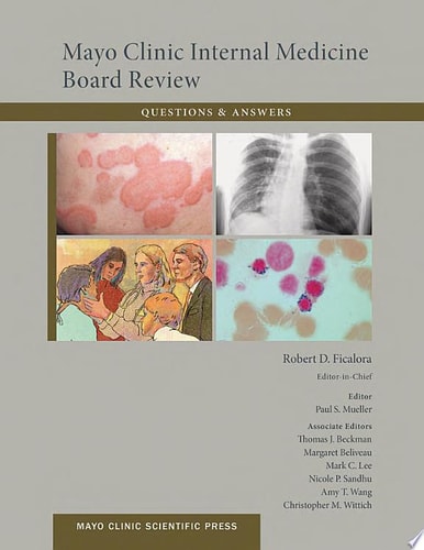 Mayo Clinic Internal Medicine Board Review: Questions and Answers