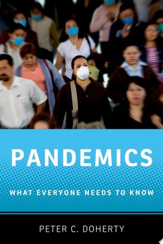 Pandemics: What Everyone Needs to Know